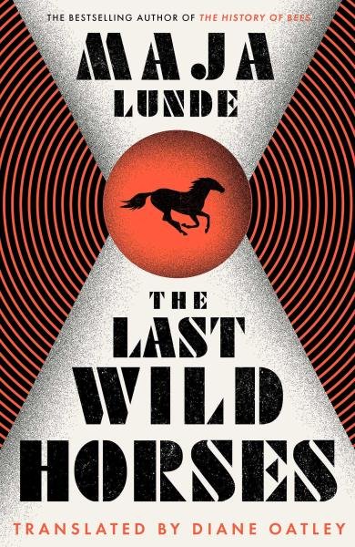 Levně The Last Wild Horses - Maja Lunde