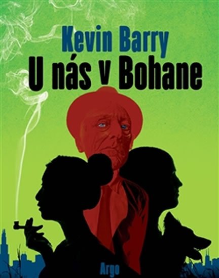 Levně U nás v Bohane - Kevin Barry