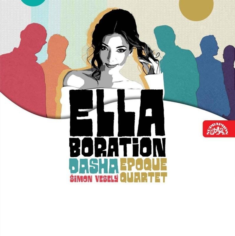 Ellaboration - CD - & Epoque Quartet Dasha