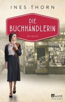 Levně Die Buchhändlerin - Ines Thorn