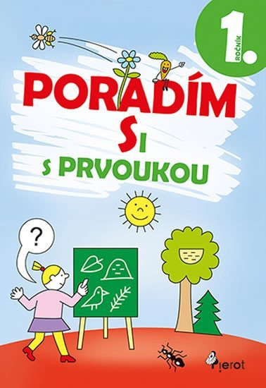 Levně Poradím si s prvoukou 1. ročník, 4. vydání - Iva Nováková