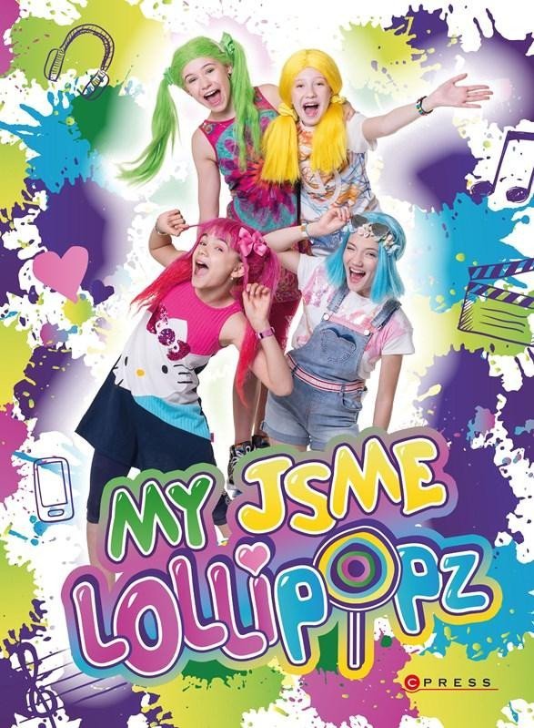 Levně My jsme Lollipopz, 2. vydání - Lollipopz