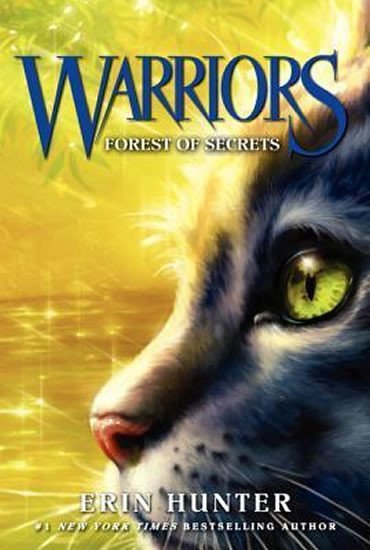 Warriors 3 : Forest of Secrets - Erin Hunter