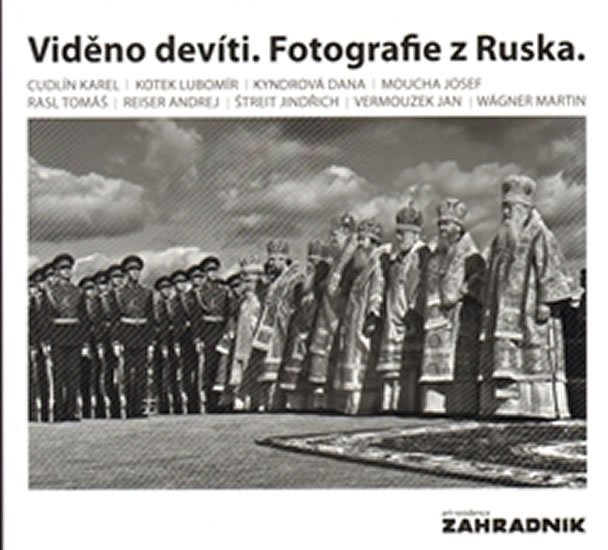 Levně Viděno devíti. Fotografie z Ruska - Karel Cudlín