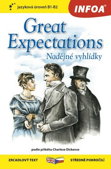 Levně Nadějné vyhlídky / Great Expectations - Zrcadlová četba (B1-B2) - Charles Dickens