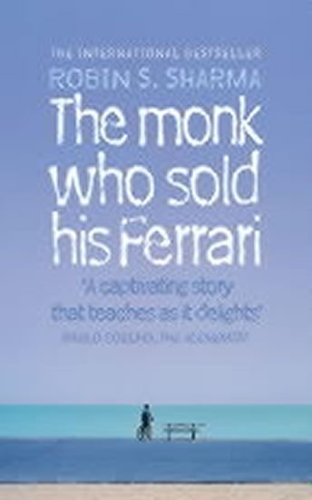 Levně The Monk Who Sold his Ferrari - Robin S. Sharma