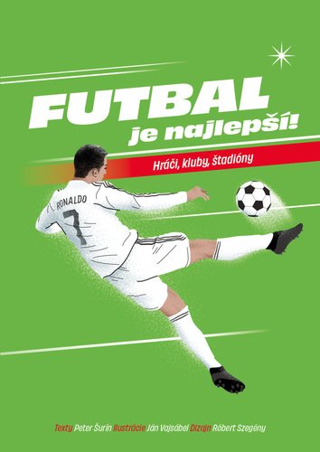 Levně Futbal je najlepší! - Peter Šurín; Ján Vajsábel