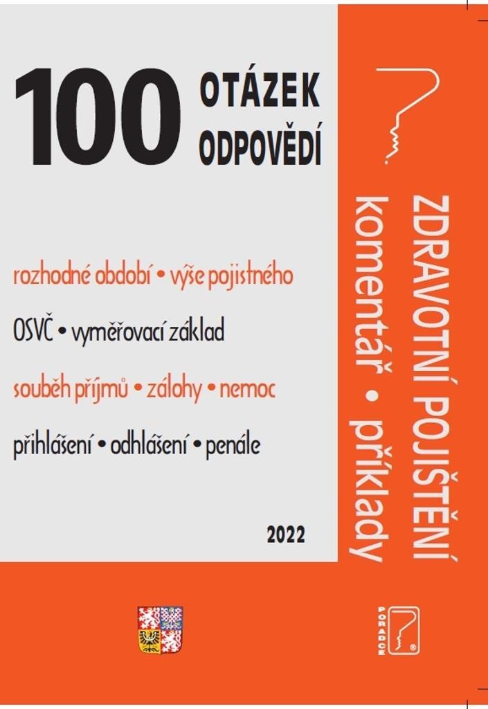 100 otázek a odpovědí Zdravotní pojištění s komentářem a příklady - Ladislav Jouza