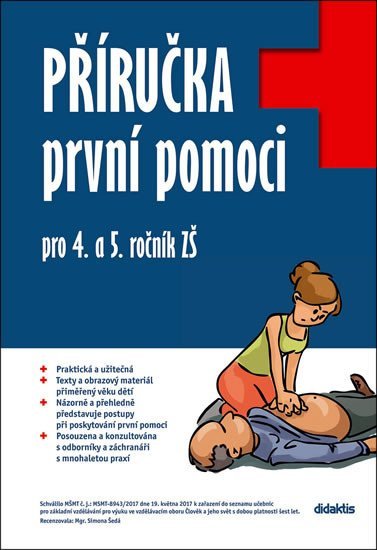 Levně Příručka první pomoci pro 4. a 5. ročník ZŠ - Martina Kalovská