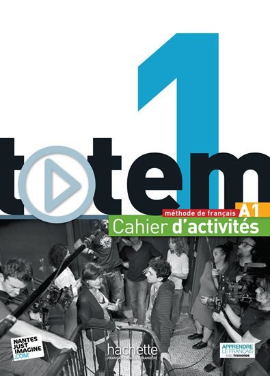 Levně Totem 1 (A1) Cahier d´activités + CD audio - Jean-Thierry Le Bougnec