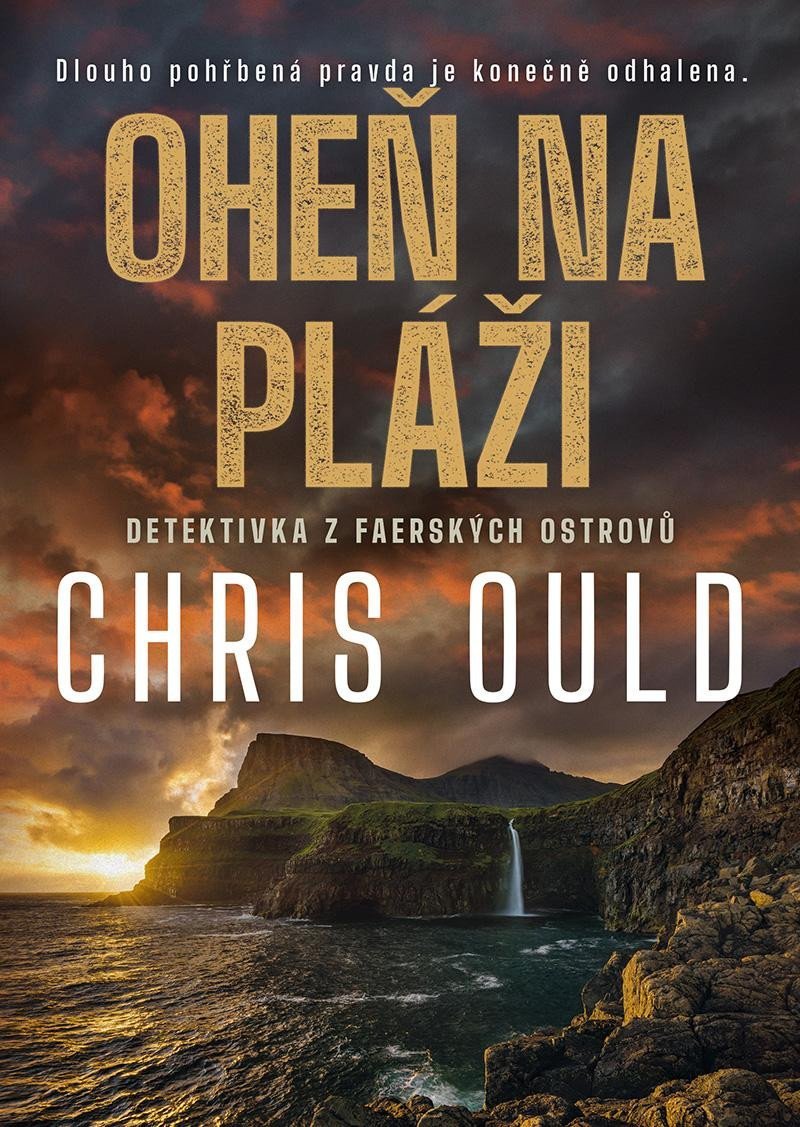 Levně Oheň na pláži - Chris Ould
