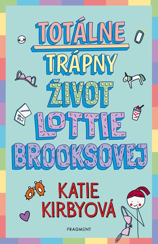 Levně Totálne trápny život Lottie Brooksovej - Katie Kirbyová
