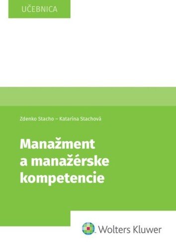 Levně Manažment a manažérske kompetencie - Zdenko Stacho; Katarína Stachová