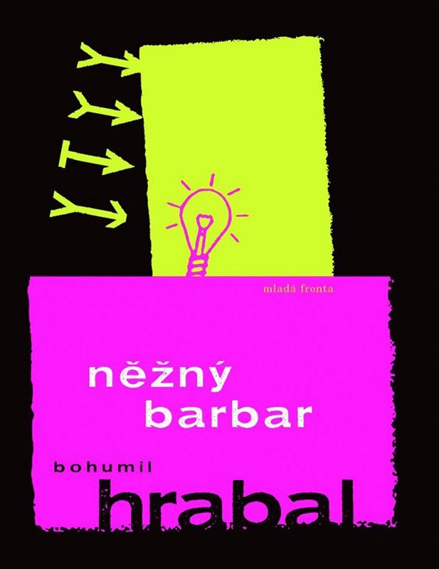 Levně Něžný Barbar - Bohumil Hrabal