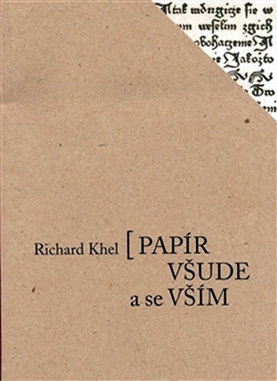 Papír všude a se vším - Richard Khel