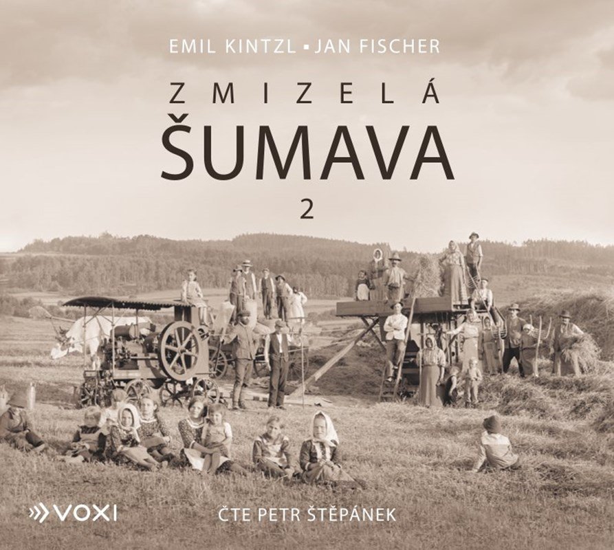 Zmizelá Šumava 2 (audiokniha) - Emil Kintzl