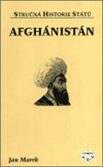 Levně Afghánistán - stručná historie států - Jan Marek
