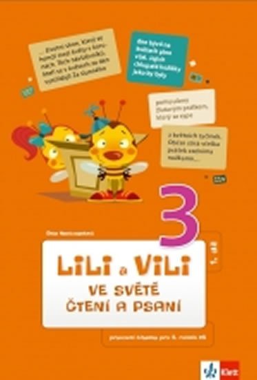 Lili a Vili 3 - Ve světě čtení a psaní- 1. díl - Dita Nastoupilová