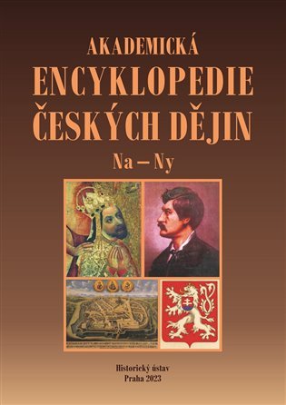Levně Akademická encyklopedie českých dějin IX. Na - Ny - Jaroslav Pánek