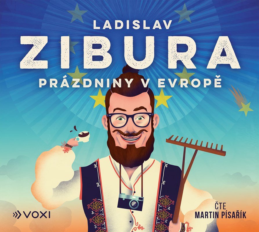 Prázdniny v Evropě - CD (Čte Martin Písařík), 1. vydání - Ladislav Zibura