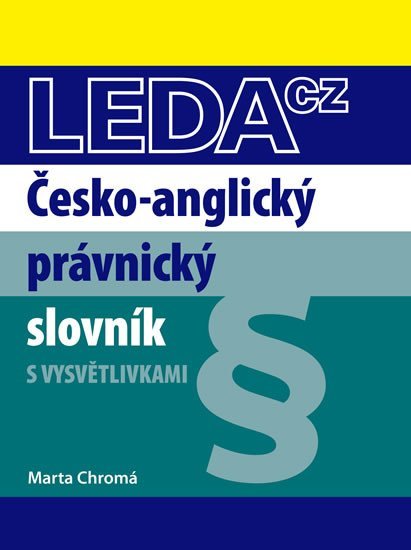 Levně Česko-anglický právnický slovník - Marta Chromá