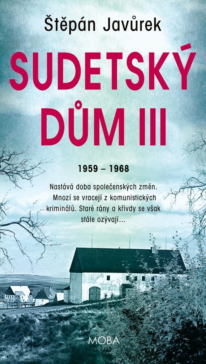 Levně Sudetský dům III. - Štěpán Javůrek