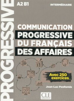 Levně Communication progressive du français des affaires Inter 3-e éd.