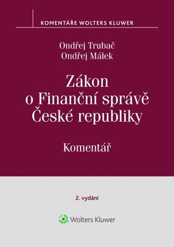 Levně Zákon o Finanční správě České republiky Komentář - Ondřej Trubač; Ondřej Málek