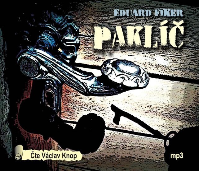 Levně Paklíč - CDmp3 (Čte Václav Knop) - Eduard Fiker