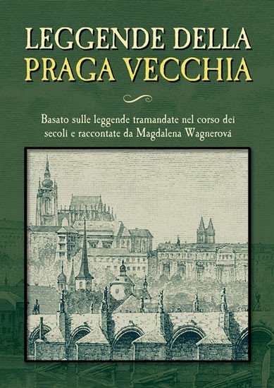 Levně Leggende della Praga vecchia - Magdalena Wagnerová