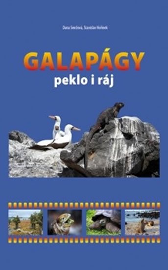 Galapágy peklo i ráj - Stanislav Hořínek