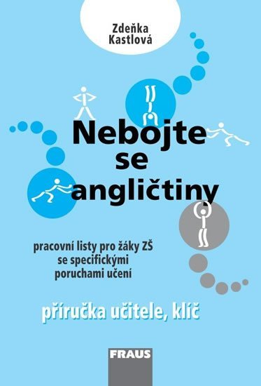 Levně Nebojte se angličtiny - Příručka učitele + klíč - Zdeňka Kastlová