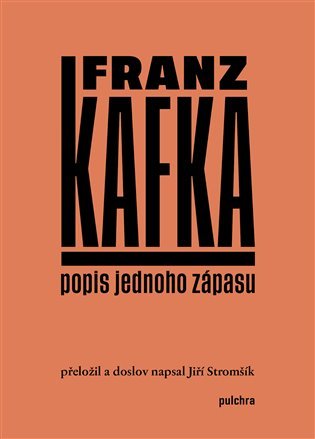 Levně Popis jednoho zápasu, 1. vydání - Franz Kafka