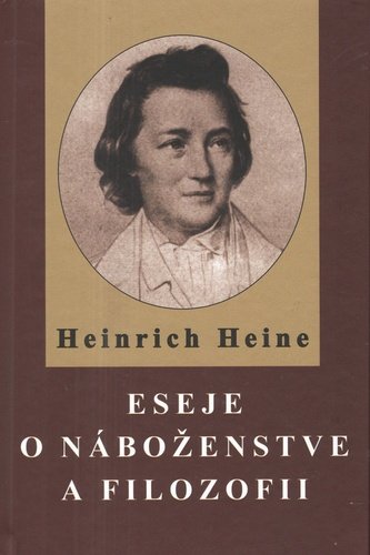 Levně Eseje o náboženstve a filozofií - Heinrich Heine