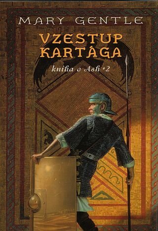 Levně Vzestup Kartaga - Kniha o Ash 2 - Gentle, Mary