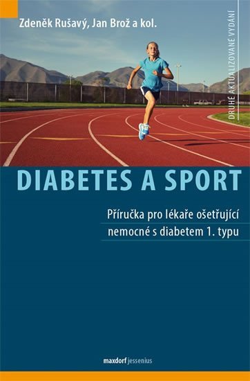 Levně Diabetes a sport - Zdeněk Rušavý; Jan Brož