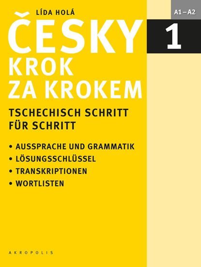Levně Česky krok za krokem 1 / Tschechisch Schritt für Schritt 1 (Učebnice + klíč + 2 CD) - Lída Holá