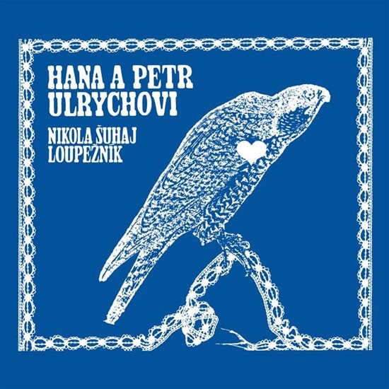 Nikola Šuhaj loupežník - CD - Petr Ulrych