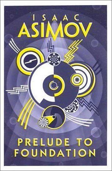 Levně Prelude to Foundation, 1. vydání - Isaac Asimov