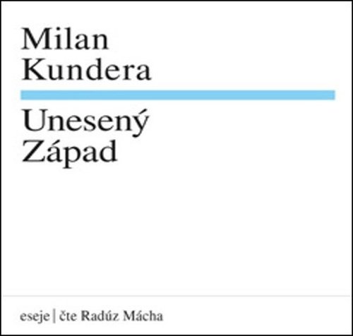 Unesený západ - CDmp3 - Milan Kundera