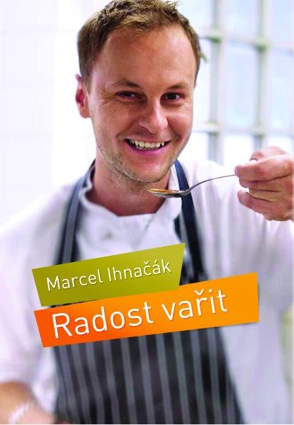 Levně Radost vařit - Marcel Ihnačák