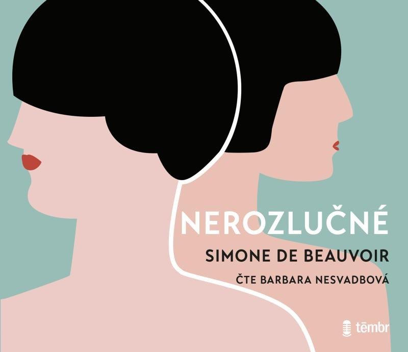 Nerozlučné - audioknihovna - Beauvoir Simone de