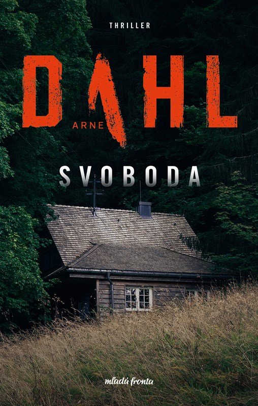 Levně Svoboda - Arne Dahl