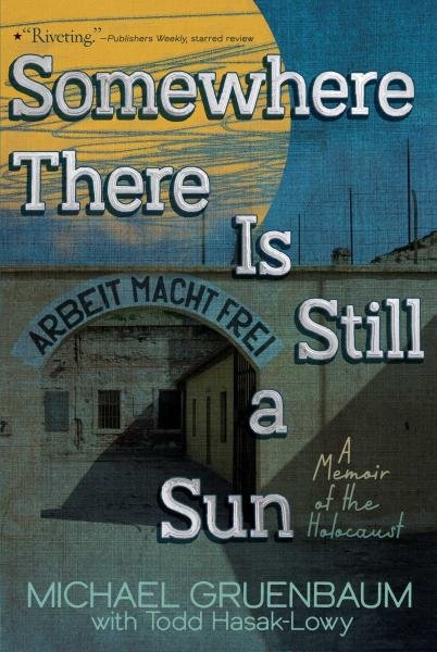 Levně Somewhere There Is Still a Sun - Michael Gruenbaum