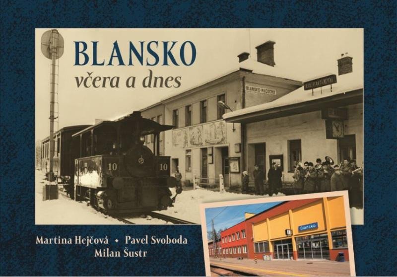 Levně Blansko včera a dnes - Martina Hejčová