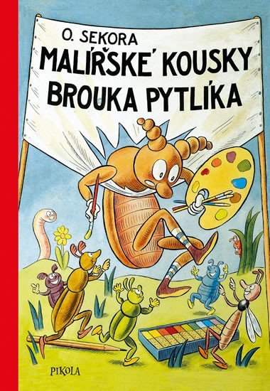 Levně Malířské kousky brouka Pytlíka, 2. vydání - Ondřej Sekora