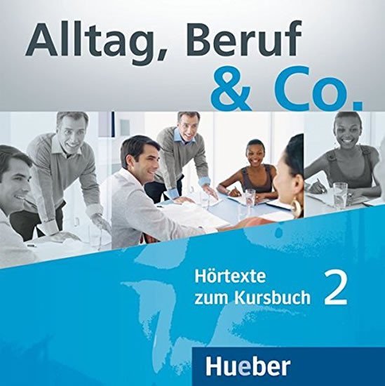 Levně Alltag, Beruf &amp; Co. 2 - Audio CDs zum Kursbuch - Norber Becker