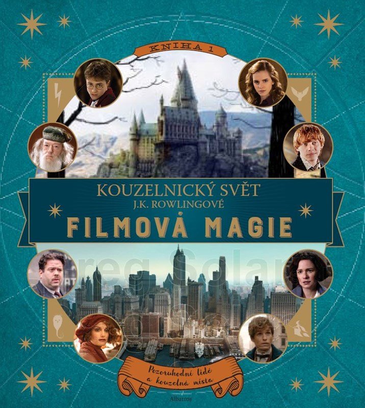 Levně Kouzelnický svět J. K. Rowlingové: Filmová magie - Jody Revenson