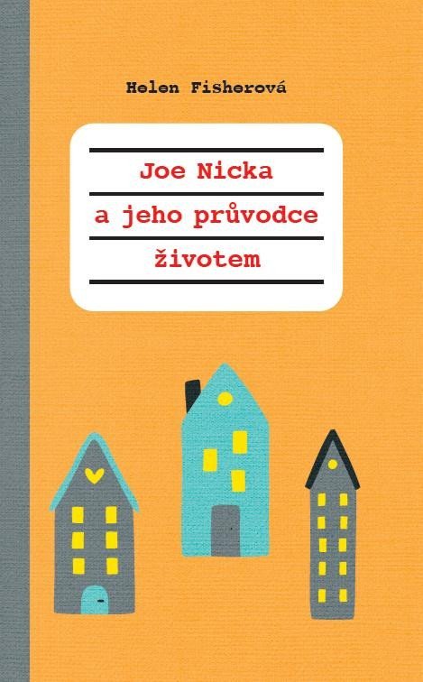 Levně Joe Nicka a jeho průvodce životem - Helen Fisher