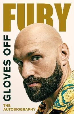 Levně Gloves Off : Tyson Fury Autobiography - Tyson Fury